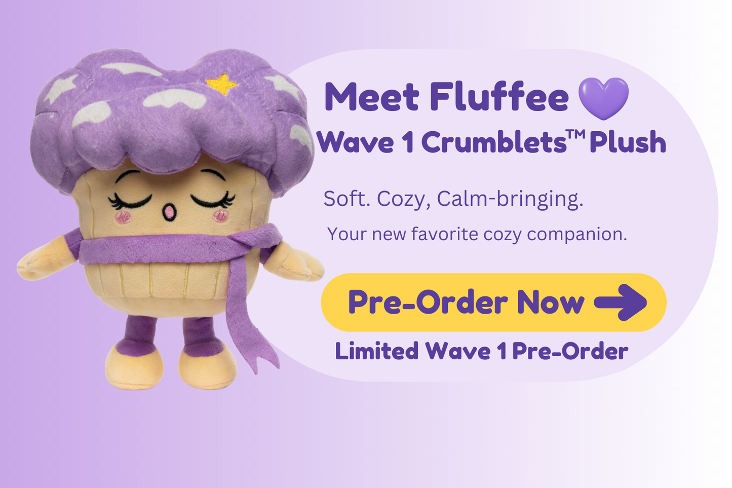 Crumblets™  Original FLUFFEE 8 Inch Soft Plush (PREORDER)